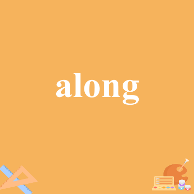 along