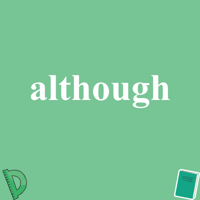 although