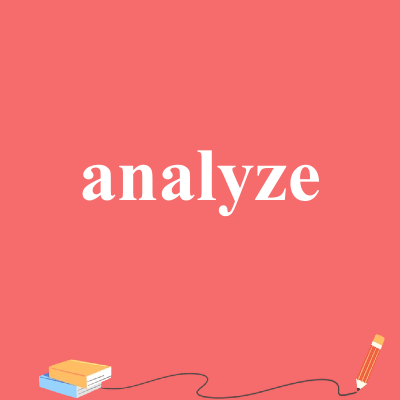 analyze