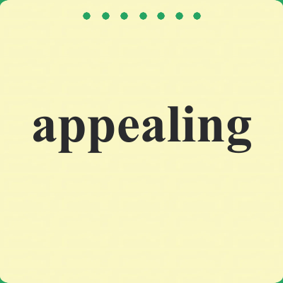 appealing