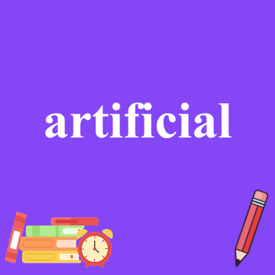 artificial