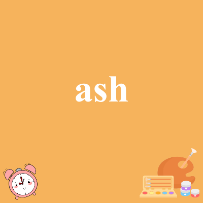 ash