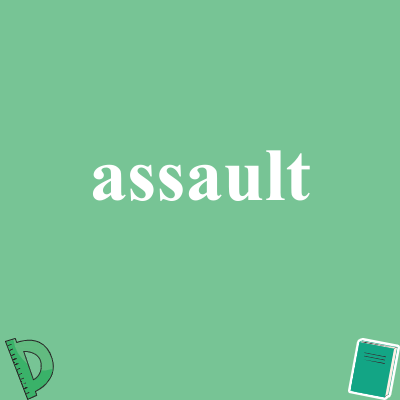 assault