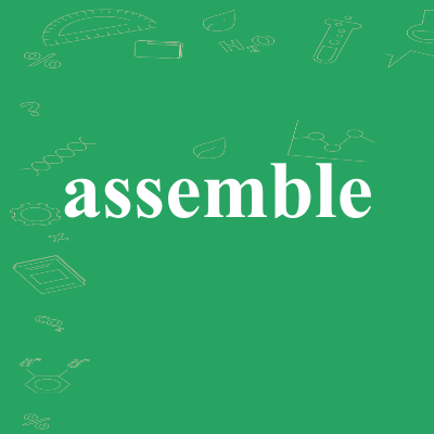 assemble