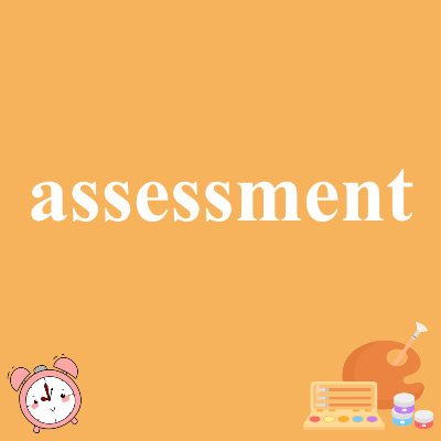 assessment