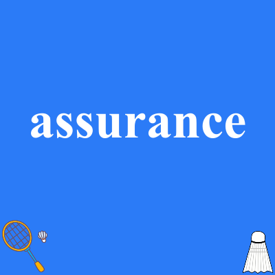 assurance