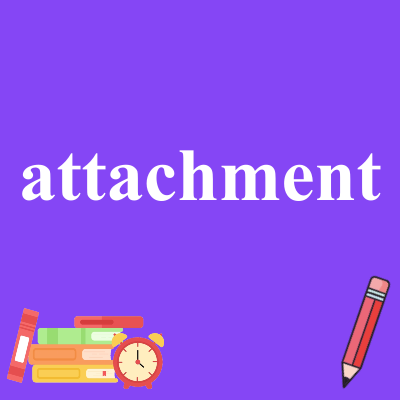 attachment