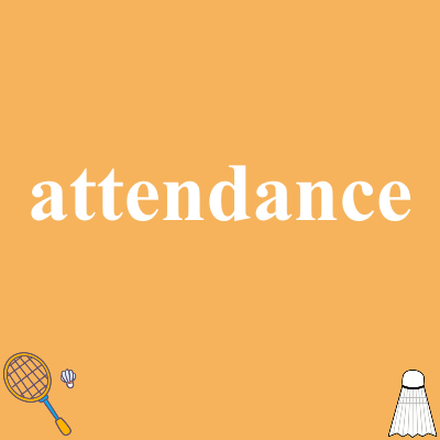 attendance