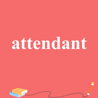 attendant