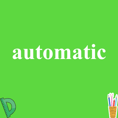 automatic