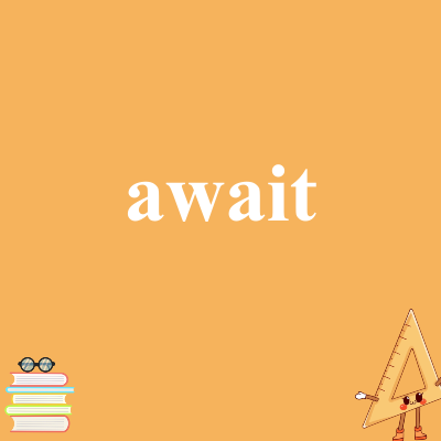 await