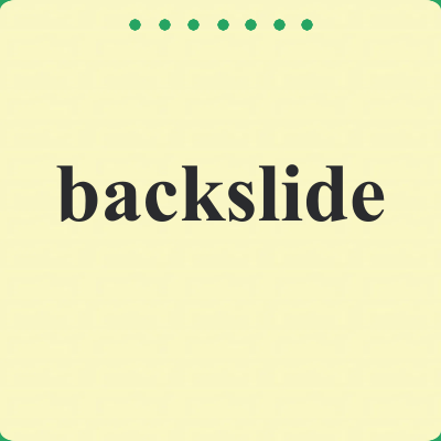 backslide