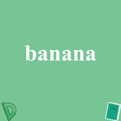 banana