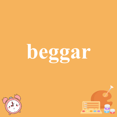 beggar
