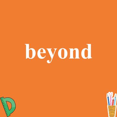 beyond