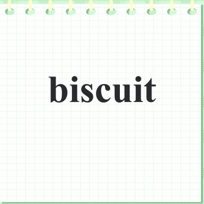 biscuit