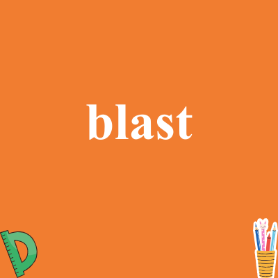blast