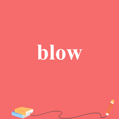 blow