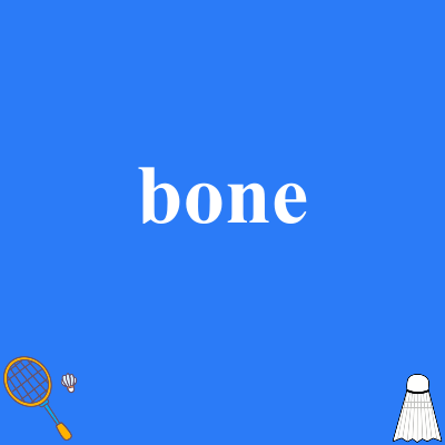 bone