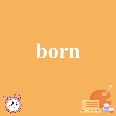 born