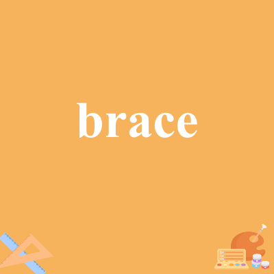 brace