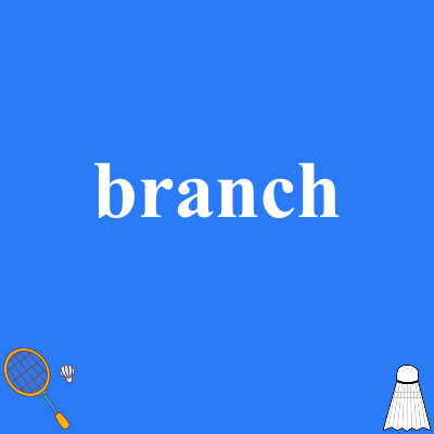 branch