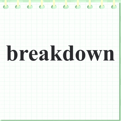 breakdown