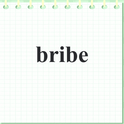 bribe