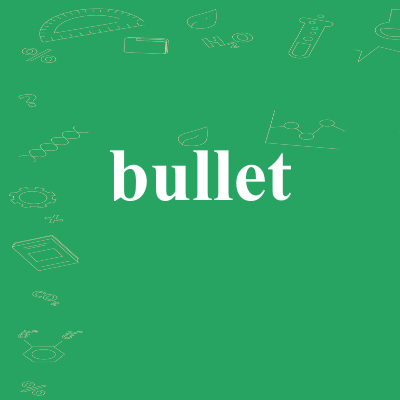 bullet