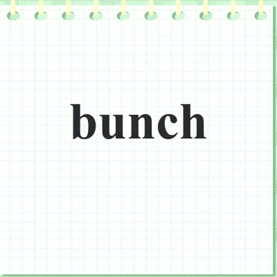 bunch