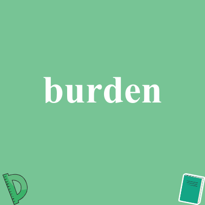 burden