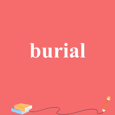 burial