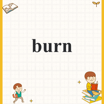 burn