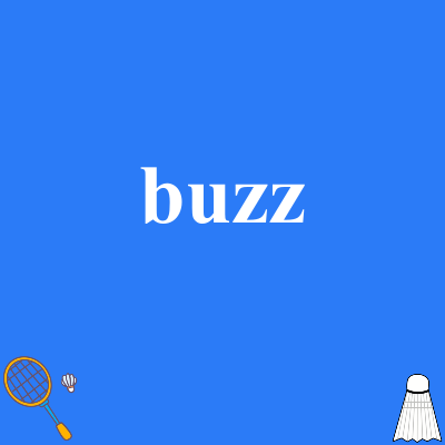 buzz