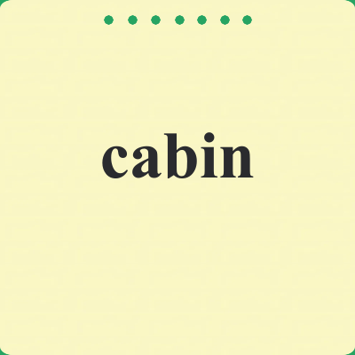 cabin