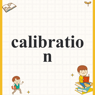 calibration