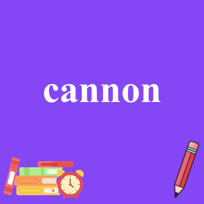 cannon