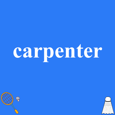 carpenter