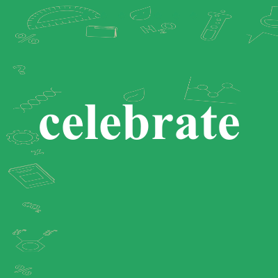 celebrate