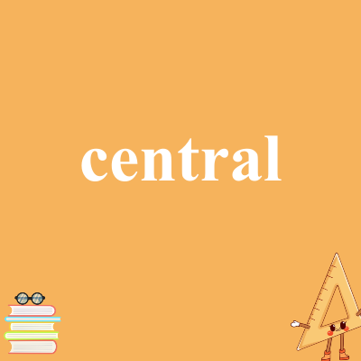 central