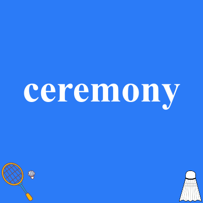 ceremony