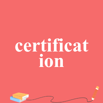 certification