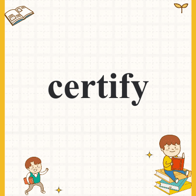 certify