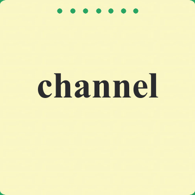 channel