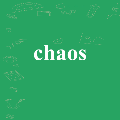 chaos
