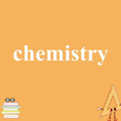 chemistry