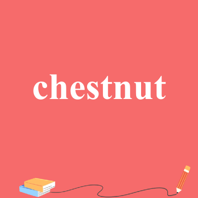 chestnut