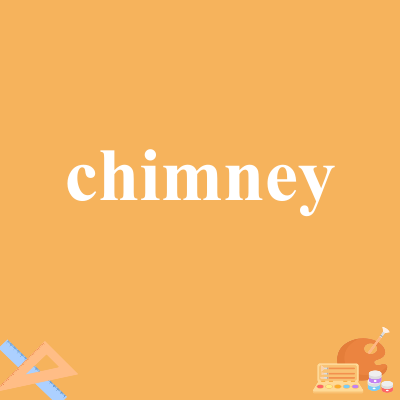 chimney