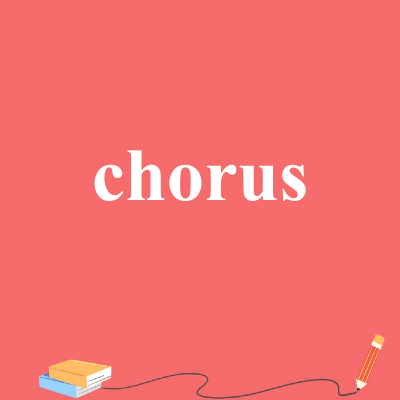 chorus