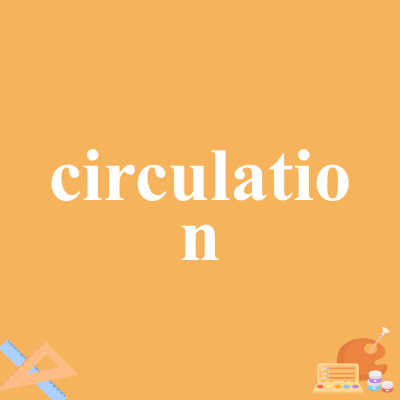 circulation